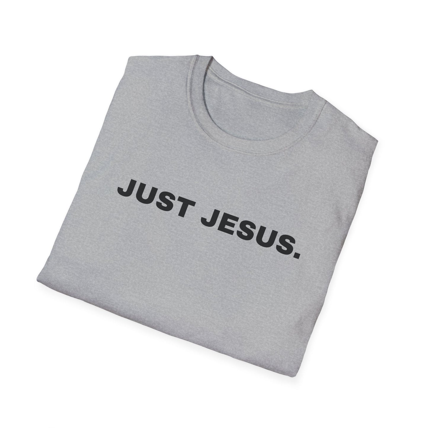 Just Jesus - Unisex Softstyle T-Shirt