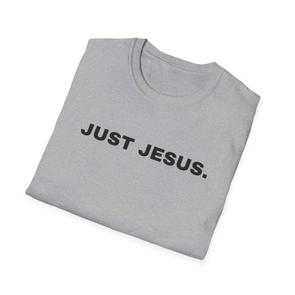 Just Jesus - Unisex Softstyle T-Shirt